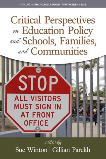 Critical Perspectives on Education Policy and Schools, Families, and Communities