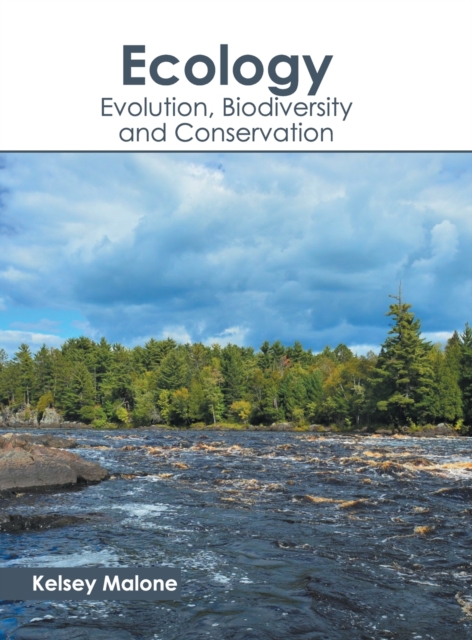 Ecology: Evolution, Biodiversity and Conservation