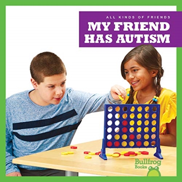 My Friend Has Autism