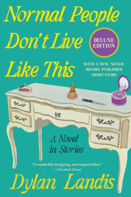 Normal People Don't Live Like This