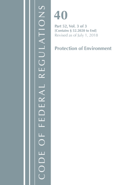 Code of Federal Regulations, Title 40 Protection of the Environment 52.2020-End of Part 52, Revised as of July 1, 2018