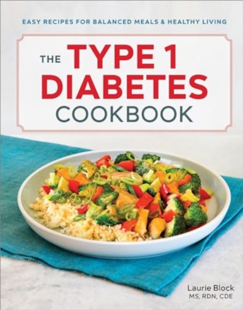 Type 1 Diabetes Cookbook