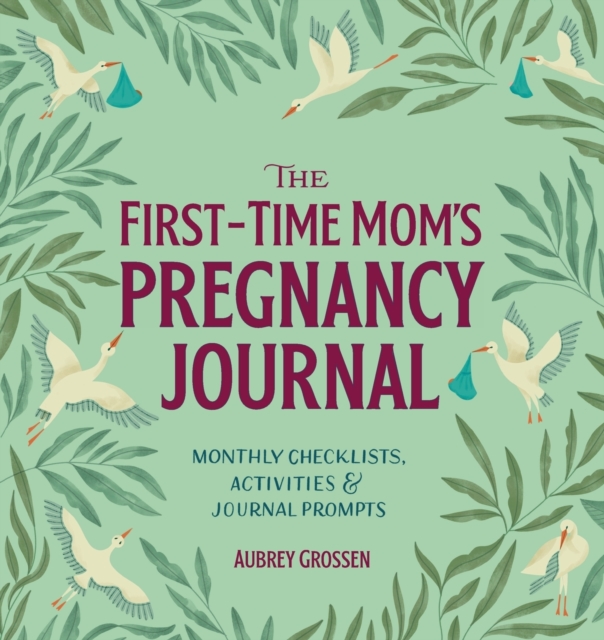 First-Time Mom's Pregnancy Journal