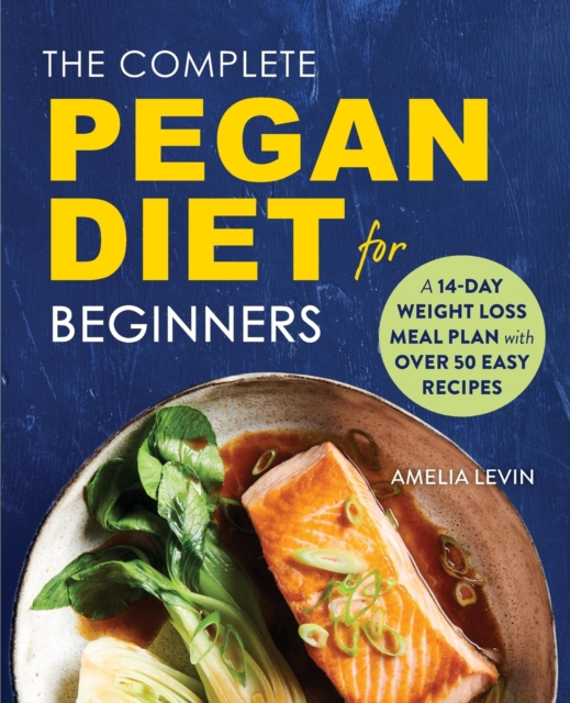 COMPLETE PEGAN DIET FOR BEGINNERS