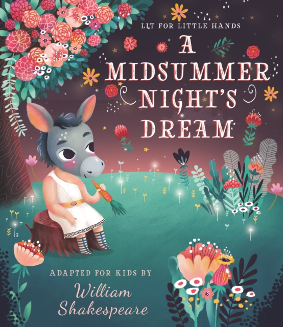 Lit for Little Hands: A Midsummer Night's Dream