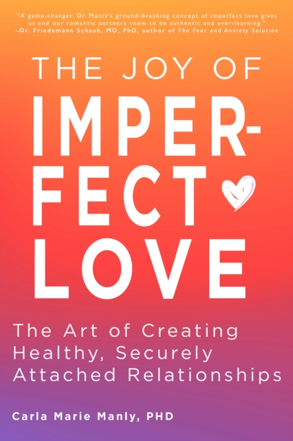 Joy of Imperfect Love