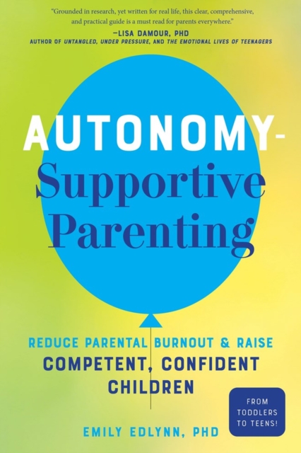 Autonomy-Supportive Parenting