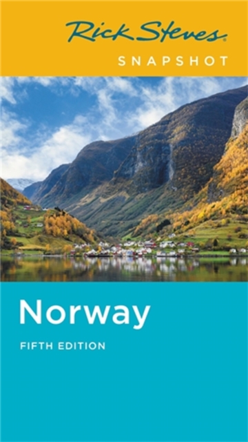 Rick Steves Snapshot Norway (Fifth Edition)