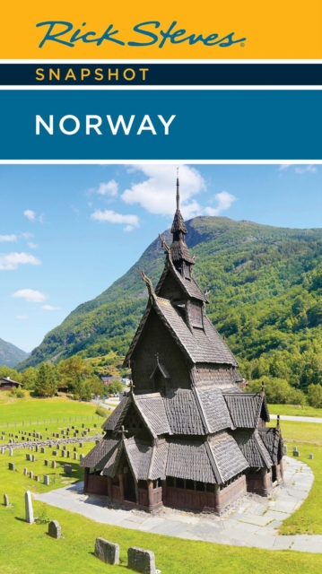 Rick Steves Snapshot Norway (Sixth Edition)