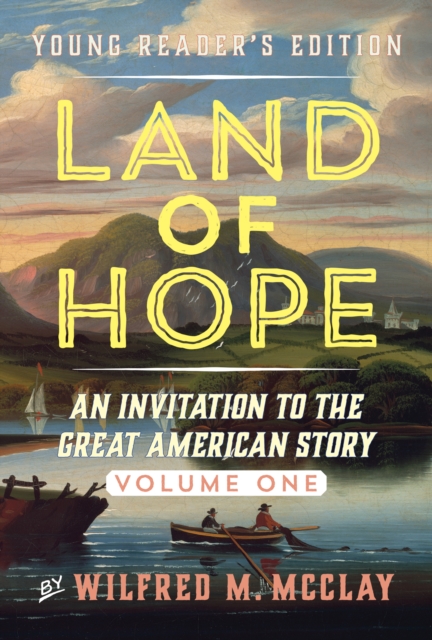 Young Reader's Edition of Land of Hope