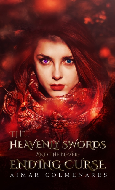 HEAVENLY SWORDS & THE NEVERENDING CURSE