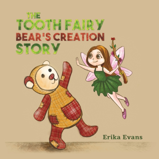 TOOTH FAIRY BEARS CREATION STORY