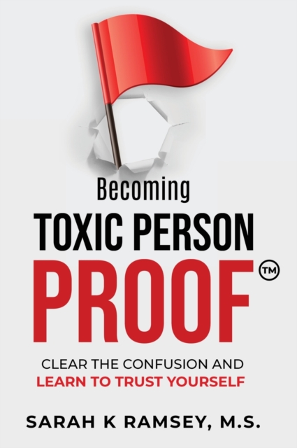 Becoming Toxic Person Proof, Large Print