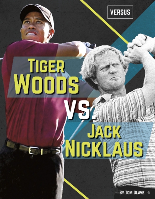Versus: Tiger Woods vs Jack Nicklaus