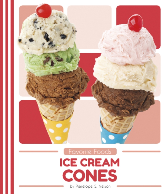 Favorite Foods: Ice Cream Cones
