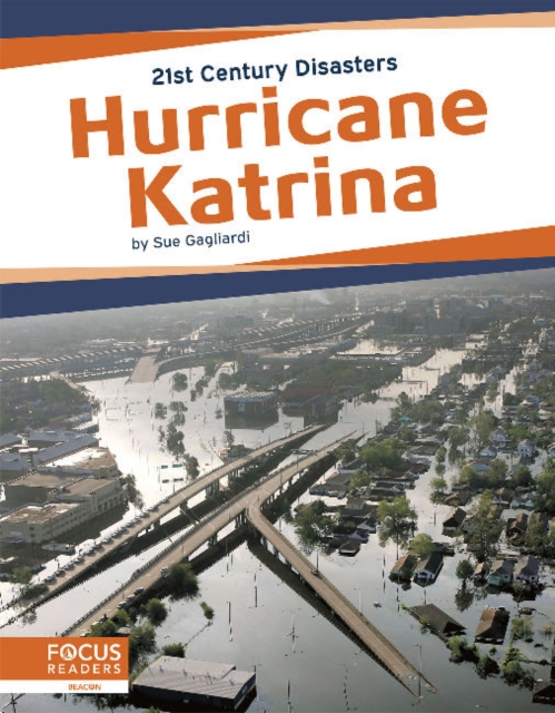 21st Century Disasters: Hurrican Katrina