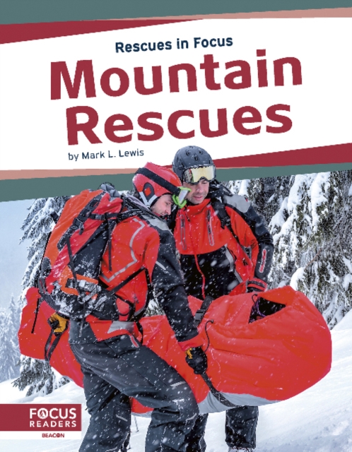 Rescues in Focus: Mountain Rescues