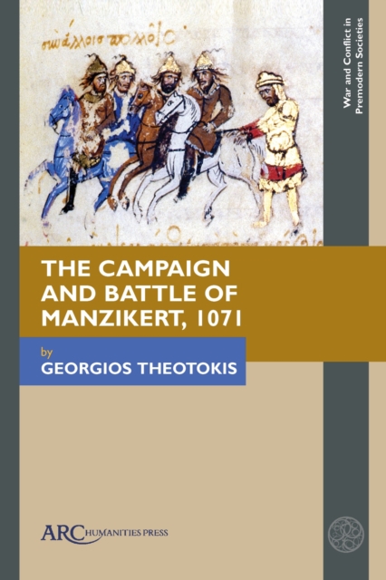 Campaign and Battle of Manzikert, 1071