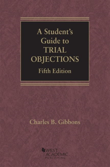 Student's Guide to Trial Objections