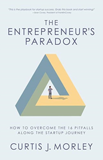 Entrepreneur's Paradox