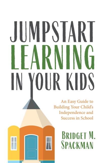 Jumpstart Learning in Your Kids