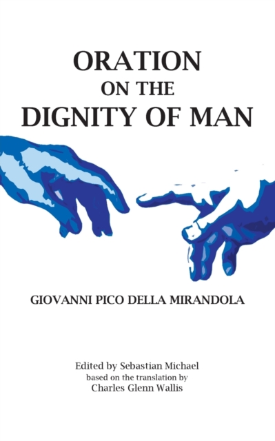 Oration on the Dignity of Man