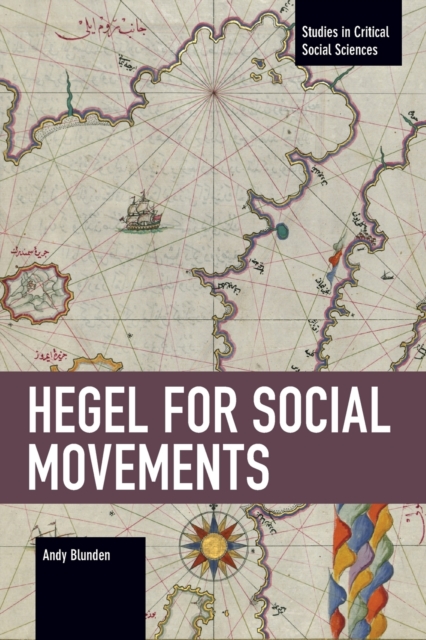 Hegel for Social Movements