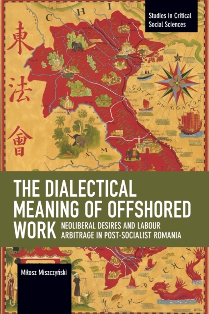 Dialectical Meaning of Offshored Work