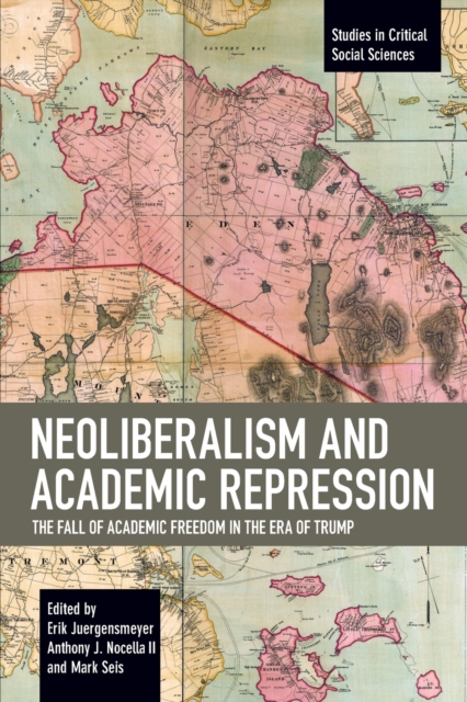 Neoliberalism and Academic Repression