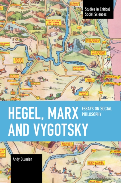 Hegel, Marx and Vygotsky