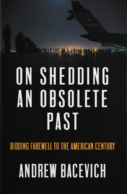 On Shedding an Obsolete Past