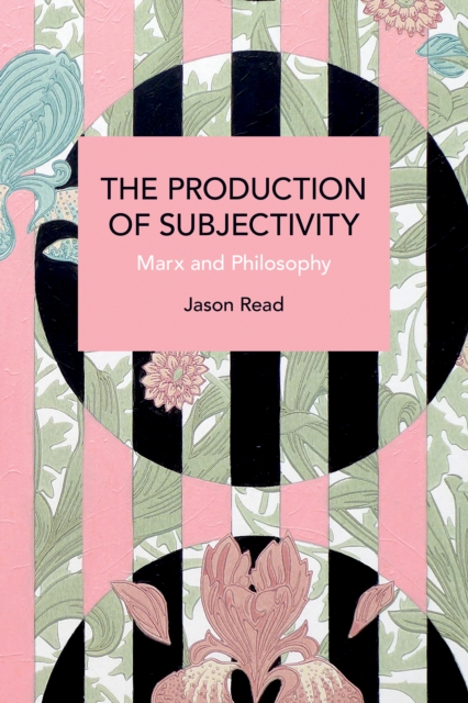 Production of Subjectivity