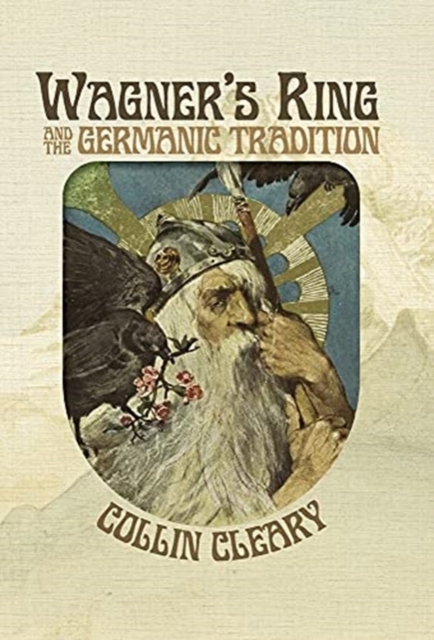 Wagner's Ring and the Germanic Tradition