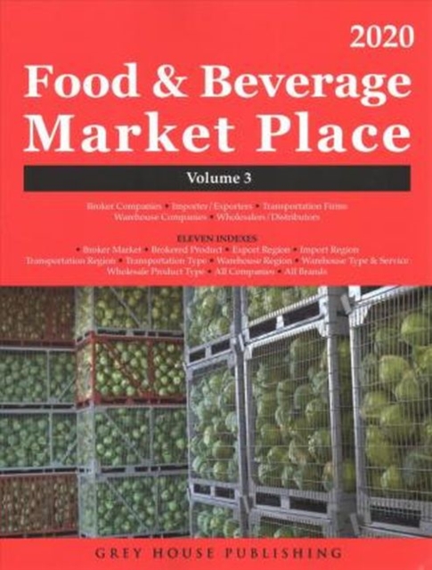 Food & Beverage Market Place: Volume 3