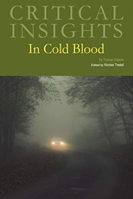 Critical Insights: In Cold Blood