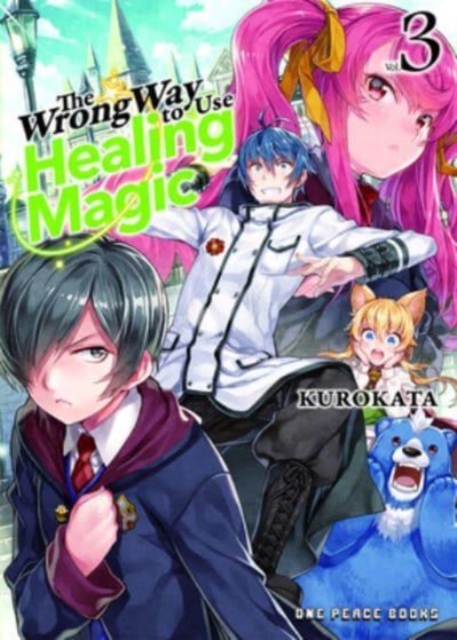 Wrong Way To Use Healing Magic Volume 3