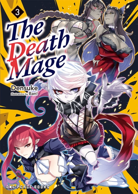The Death Mage Volume 3: The Manga Companion