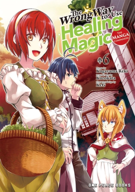 Wrong Way to Use Healing Magic Volume 6: The Manga Companion