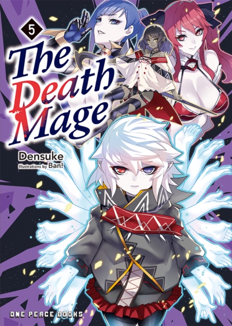 The Death Mage Volume 5: The Manga Companion