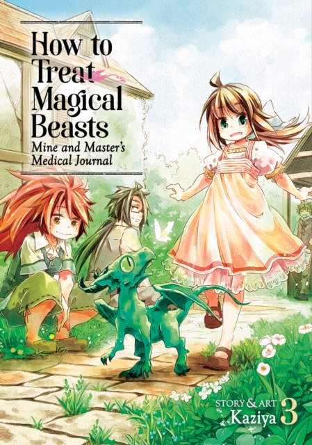 How to Treat Magical Beasts: Mine and Master's Medical Journal Vol. 3