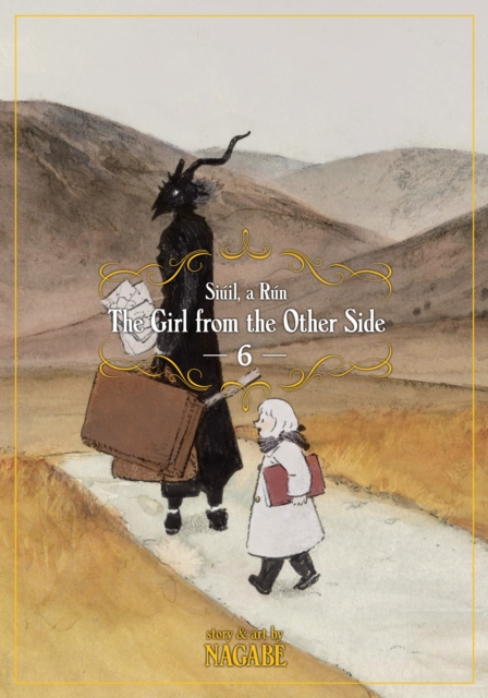 Girl From the Other Side: Siuil, a Run Vol. 6