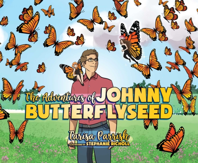 Adventures of Johnny Butterflyseed