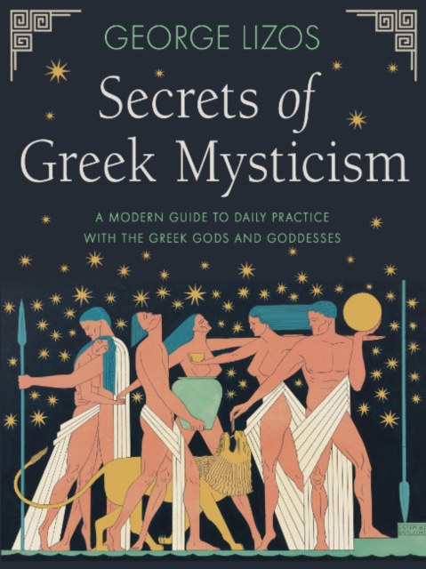 Secrets of Greek Mysticism