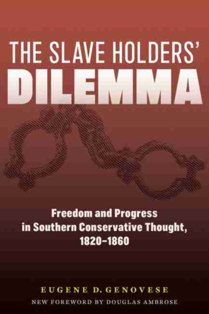 Slaveholders' Dilemma