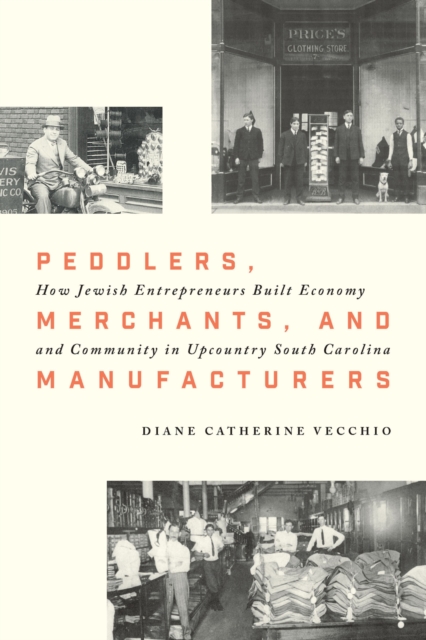 Peddlers, Merchants, and Manufacturers