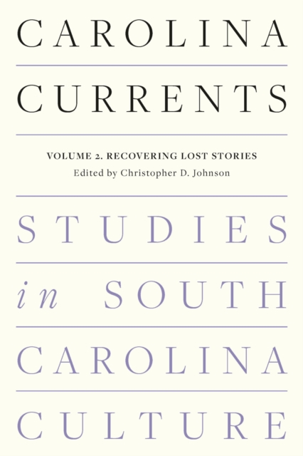 Carolina Currents, Studies in South Carolina Culture