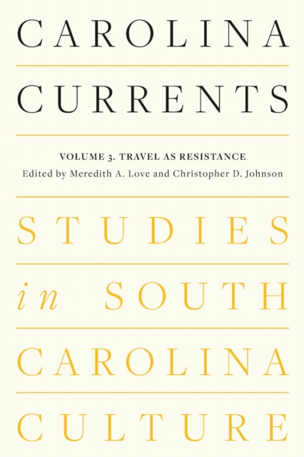 Carolina Currents, Studies in South Carolina Culture