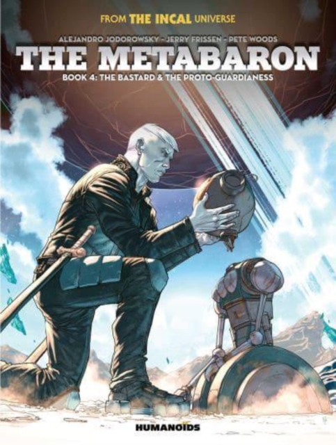 Metabaron Book 4: The Bastard and the Proto-Guardianess