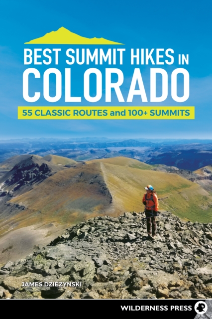 Best Summit Hikes in Colorado