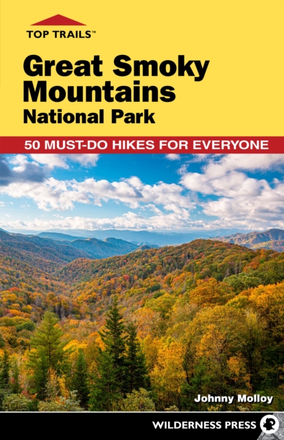 Top Trails: Great Smoky Mountains National Park